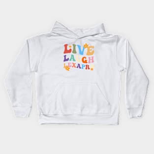 Live Laugh Lexapro Groovy Mental Health Awareness Kids Hoodie